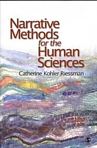 Narrative Methods for the Human Sciences (Paperback)