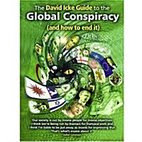 The David Icke Guide to the Global Conspiracy (and How to End It) (Paperback)