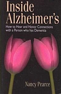 Inside Alzheimers (Paperback, 1st)