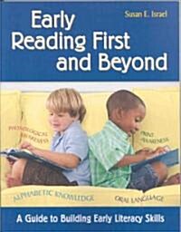 Early Reading First and Beyond: A Guide to Building Early Literacy Skills (Paperback)