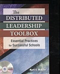The Distributed Leadership Toolbox: Essential Practices for Successful Schools [With CDROM] (Paperback)