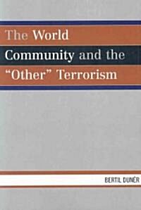 The World Community and the Other Terrorism (Paperback)