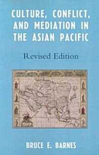 Culture, Conflict, and Mediation in the Asian Pacific (Paperback, Revised)