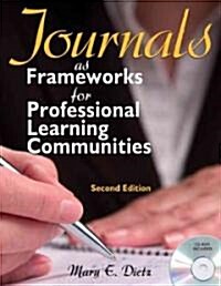 Journals as Frameworks for Professional Learning Communities [With CDROM] (Hardcover, 2)