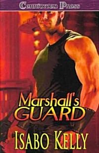 Marshalls Guard (Paperback)