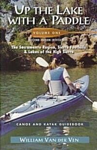 Up the Lake With a Paddle (Paperback, 2nd, Revised)