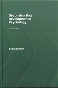 Deconstructing Developmental Psychology (Hardcover, 2 Rev ed)