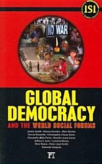 Global Democracy and the World Social Forums (Paperback)