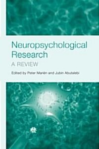 Neuropsychological Research : A Review (Hardcover)