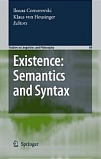Existence: Semantics and Syntax (Hardcover, 2007)