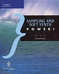 Sampling and Soft Synth Power (Paperback)