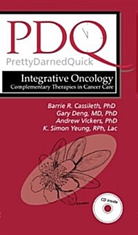 PDQ: Integrative Oncology: Complementary Therapies in Cancer Care (Paperback)