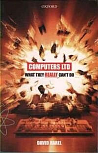 Computers Ltd : What They REALLY Cant Do (Paperback)