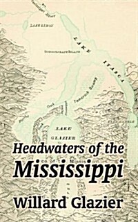 Headwaters of the Mississippi (Paperback)