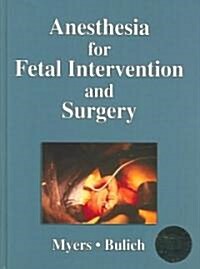 Anesthesia for Fetal Intervention and Surgery [With CDROM] (Hardcover)