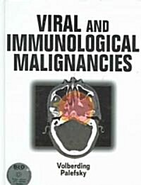 Viral and Immunological Malignancies (Hardcover, CD-ROM)
