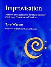 Improvisation : Methods and Techniques for Music Therapy Clinicians, Educators, and Students (Package)