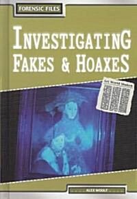Investigating Fakes & Hoaxes (Library)