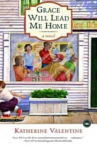 Grace Will Lead Me Home (Paperback)