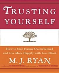 Trusting Yourself (Hardcover)