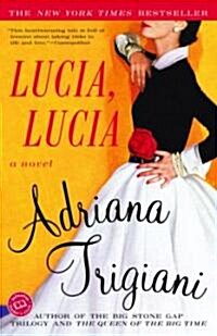 Lucia, lucia (Paperback, Reprint)
