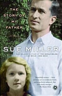 The Story of My Father: A Memoir (Paperback)