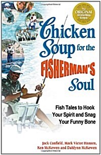 Chicken Soup for the Fishermans Soul (Paperback)