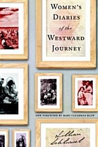Womens Diaries of the Westward Journey (Paperback)