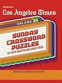 Los Angeles Times Sunday Crossword Puzzles, Volume 23 (Paperback)