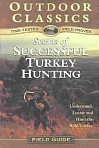 Secrets of Successful Turkey Hunting (Paperback)