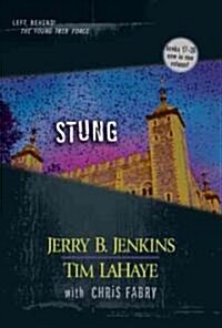Stung: Left Behind the Young Tribe Force Titles 17-19 (Hardcover)
