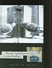 Classic Experiments in Psychology (Hardcover)