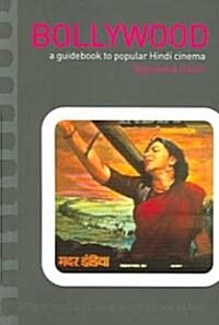 Bollywood: A Guidebook to Popular Hindi Cinema (Paperback)