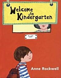 Welcome to Kindergarten (Paperback)