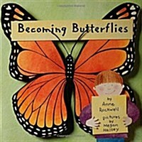 [중고] Becoming Butterflies (Paperback, Reprint)