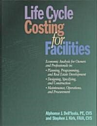 Life Cycle Costing for Facilities (Hardcover)
