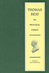 Thomas Reid on Practical Ethics (Hardcover)