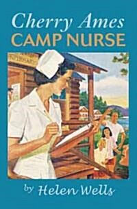 Cherry Ames, Camp Nurse (Hardcover)