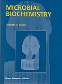 Microbial Biochemistry (Hardcover)