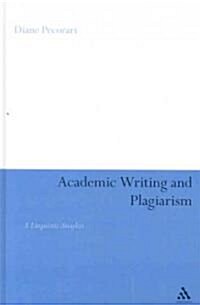 Academic Writing and Plagiarism: A Linguistic Anaylsis (Hardcover)