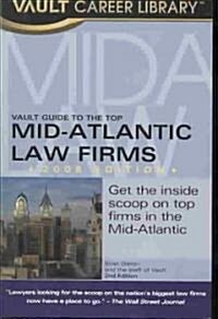 Vault Guide to the Top Mid-Atlantic Law Firms (Paperback, 2nd)