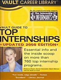 Vault Guide to Top Internships (Paperback, Updated)