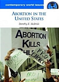 Abortion in the United States: A Reference Handbook (Hardcover)