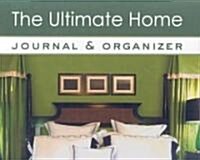 The Ultimate Home Journal & Organizer (Hardcover)