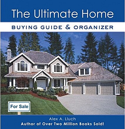 The Ultimate Home Buying Guide & Organizer (Hardcover)