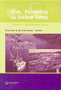 Risk, Reliability and Societal Safety, Three Volume Set : Proceedings of the European Safety and Reliability Conference 2007 (ESREL 2007), Stavanger,  (Multiple-component retail product)