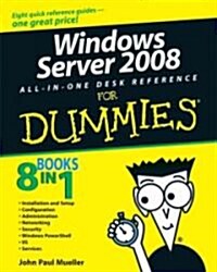 Windows Server 2008 All-In-One Desk Reference for Dummies (Paperback)