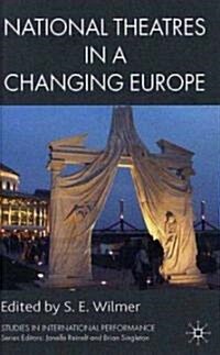 National Theatres in a Changing Europe (Hardcover)