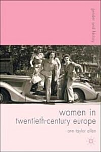 Women in Twentieth-Century Europe (Hardcover)