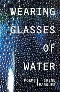 Wearing Glasses of Water (Paperback)